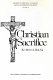 Christian sacrifice : the Judaeo-Christian background before Origen /
