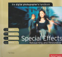 Special effects : retouching and restoration /