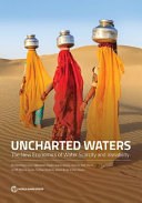 Uncharted waters : the new economics of water scarcity and variability /