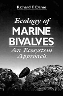 Ecology of marine bivalves : an ecosystem approach /