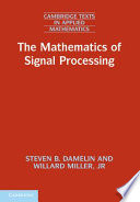 The mathematics of signal processing /