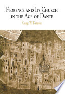 Florence and its church in the age of Dante /
