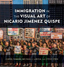 Immigration in the visual art of Nicario Jiménez Quispe /