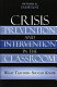 Crisis prevention and intervention in the classroom : what teachers should know /