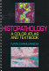 Histopathology : a color atlas and textbook /