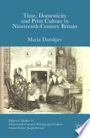 Time, domesticity and print culture in nineteenth-century Britain /