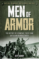 Men of armor : the history of B Company, 756th Tank Ballalion in World War II /