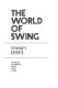 The world of swing.