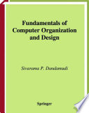 Fundamentals of computer organization and design /