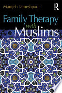 Family therapy with Muslims /