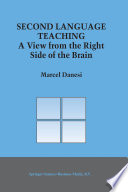 Second Language Teaching : A View from the Right Side of the Brain /