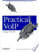 Practical VoIP using VOCAL /
