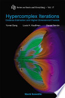 Hypercomplex iterations : distance estimation and higher dimensional fractals /