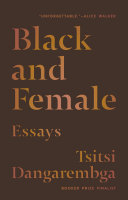 Black and female : essays /