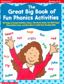 The Great big book of fun phonics activities /