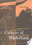 Culture of misfortune : an interpretive history of textile unionism in the United States /