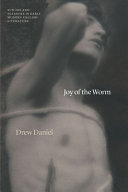 Joy of the worm : suicide and pleasure in early modern English literature /