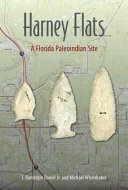 Harney Flats : a Florida Paleoindian site /