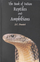 The book of Indian reptiles and amphibians /