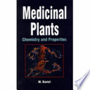 Medicinal plants : chemistry and properties /
