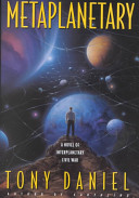 Metaplanetary : a novel of interplanetary civil war /