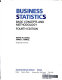 Business statistics : basic concepts and methodology /
