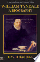William Tyndale : a biography /