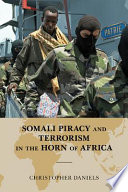 Somali piracy and terrorism in the Horn of Africa /