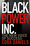 Black Power Inc. : the new voice of success /