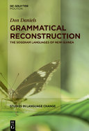Grammatical reconstruction : the Sogeram languages of New Guinea /