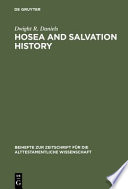 Hosea and salvation history : the early traditions of Israel in the prophecy of Hosea /