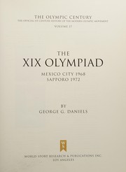 XIX Olympiad : Mexico City, 1968, Sapporo, 1972 /