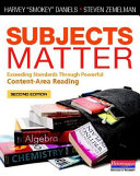 Subjects matter : exceeding standards through powerful content-area reading /