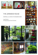 The Japanese house : material culture in the modern home /