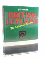 British Leyland, the truth about the cars /