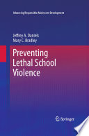Preventing lethal school violence /