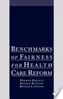 Benchmarks of fairness for health care reform /