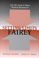 Setting limits fairly : can we learn to share medical resources? /