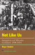 Not like us : immigrants and minorities in America, 1890-1924 /