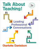 Talk about teaching! : leading professional conversations /