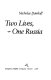 Two lives, one Russia /