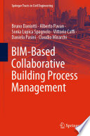 BIM-Based Collaborative Building Process Management /