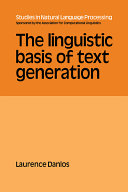 The linguistic basis of text generation /