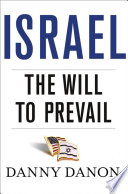 Israel : the will to prevail /