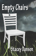 Empty chairs : much more than a story about child abuse /