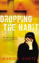 Dropping the habit : autobiography of /