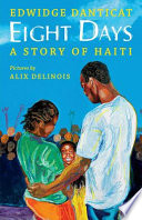 Eight days : a story of Haiti /