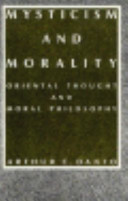 Mysticism and morality : Oriental thought and moral philosophy /