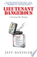 Lieutenant dangerous : a Vietnam War memoir /