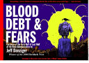 Blood, debt & fears : cartoons of the first half of the last half of the Bush administration /